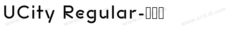 UCity Regular字体转换 UCity Regular字体转换